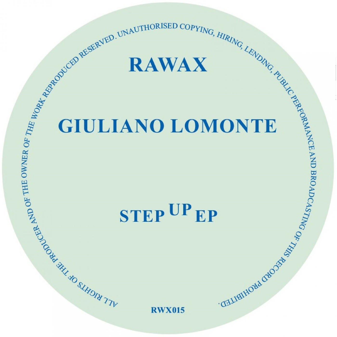 Giuliano Lomonte – Step Up EP [RWX015]
